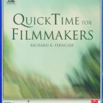 خرید و دانلود نسخه کامل کتاب QuickTime for Filmmakers (Quicktime Developer Series)