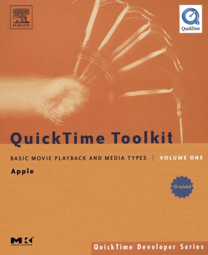 خرید و دانلود نسخه کامل کتاب QuickTime Toolkit Volume One: Basic Movie Playback and Media Types (QuickTime Developer Series)_68720c29abd37.jpeg خرید و دانلود نسخه کامل کتاب QuickTime Toolkit Volume One: Basic Movie Playback and Media Types (QuickTime Developer Series)