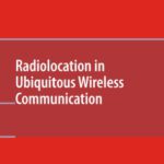 خرید و دانلود نسخه کامل کتاب Radiolocation in Ubiquitous Wireless Communication