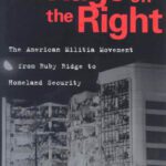 خرید و دانلود نسخه کامل کتاب Rage on the Right: The American Militia Movement from Ruby Ridge to Homeland Security (People, Passions, and Power)