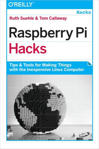 خرید و دانلود نسخه کامل کتاب Raspberry Pi Hacks Tips & Tools for Making Things with the Inexpensive Linux Computer_68702e47d9aed.jpeg خرید و دانلود نسخه کامل کتاب Raspberry Pi Hacks Tips & Tools for Making Things with the Inexpensive Linux Computer