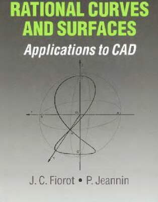 خرید و دانلود نسخه کامل کتاب Rational curves and surfaces: Applications to CAD