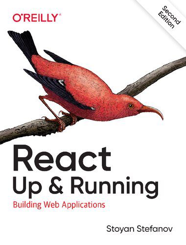 خرید و دانلود نسخه کامل کتاب React: Up & Running: Building Web Applications_686423d392824.jpeg خرید و دانلود نسخه کامل کتاب React: Up & Running: Building Web Applications