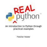 خرید و دانلود نسخه کامل کتاب Real Python: Python Programming By Example