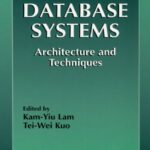 خرید و دانلود نسخه کامل کتاب Real-Time Database Systems – Architecture and Techniques (The Kluwer International Series in Engineering and Computer Science Volume 593) (The Springer … Series in Engineering and Computer Science)