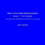 خرید و دانلود نسخه کامل کتاب Real-time Operating Systems Book 2 – The Practice