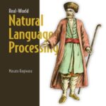 خرید و دانلود نسخه کامل کتاب Real-World Natural Language Processing: Practical applications with deep learning