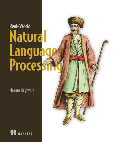 خرید و دانلود نسخه کامل کتاب Real-World Natural Language Processing: Practical applications with deep learning_686a969d88065.jpeg خرید و دانلود نسخه کامل کتاب Real-World Natural Language Processing: Practical applications with deep learning