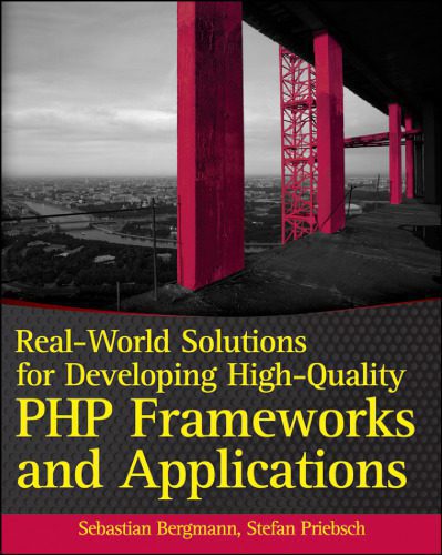 خرید و دانلود نسخه کامل کتاب Real-world solutions for developing high-quality PHP frameworks and applications_687660a0b0b92.jpeg خرید و دانلود نسخه کامل کتاب Real-world solutions for developing high-quality PHP frameworks and applications