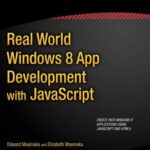 خرید و دانلود نسخه کامل کتاب Real World Windows 8 App Development with JavaScript: Create Great Windows Store Apps