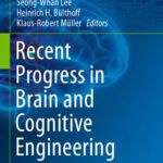 خرید و دانلود نسخه کامل کتاب Recent Progress in Brain and Cognitive Engineering