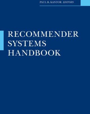 خرید و دانلود نسخه کامل کتاب Recommender Systems Handbook