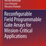 خرید و دانلود نسخه کامل کتاب Reconfigurable Field Programmable Gate Arrays for Mission-Critical Applications