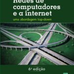 خرید و دانلود نسخه کامل کتاب Redes de Computadores e a Internet: uma abordagem top-down