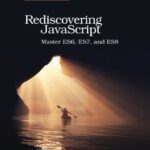 خرید و دانلود نسخه کامل کتاب Rediscovering JavaScript: Master ES6, ES7, and ES8