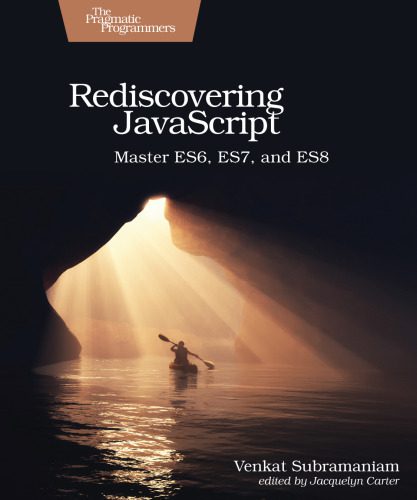 خرید و دانلود نسخه کامل کتاب Rediscovering JavaScript: Master ES6, ES7, and ES8_6878a8bc0e857.jpeg خرید و دانلود نسخه کامل کتاب Rediscovering JavaScript: Master ES6, ES7, and ES8