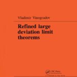 خرید و دانلود نسخه کامل کتاب Refined Large Deviation Limit Theorems