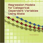 خرید و دانلود نسخه کامل کتاب Regression Models for Categorical Dependent Variables Using Stata (3rd Edition) -  PDF
