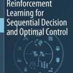 خرید و دانلود نسخه کامل کتاب Reinforcement Learning for Sequential Decision and Optimal Control