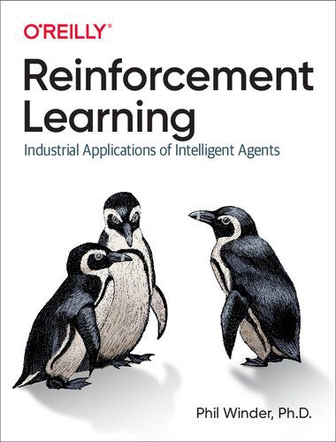 خرید و دانلود نسخه کامل کتاب Reinforcement Learning: Industrial Applications of Intelligent Agents_686a96403d676.jpeg خرید و دانلود نسخه کامل کتاب Reinforcement Learning: Industrial Applications of Intelligent Agents