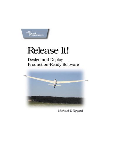 خرید و دانلود نسخه کامل کتاب Release It!: Design and Deploy Production-Ready Software (Pragmatic Programmers)_6873f8da4a535.jpeg خرید و دانلود نسخه کامل کتاب Release It!: Design and Deploy Production-Ready Software (Pragmatic Programmers)