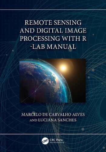 خرید و دانلود نسخه کامل کتاب Remote Sensing and Digital Image Processing with R – Lab Manual_6865a87947183.jpeg خرید و دانلود نسخه کامل کتاب Remote Sensing and Digital Image Processing with R – Lab Manual