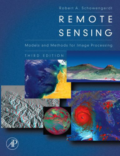 خرید و دانلود نسخه کامل کتاب Remote Sensing, Third Edition: Models and Methods for Image Processing