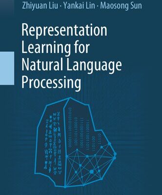 خرید و دانلود نسخه کامل کتاب Representation Learning for Natural Language Processing