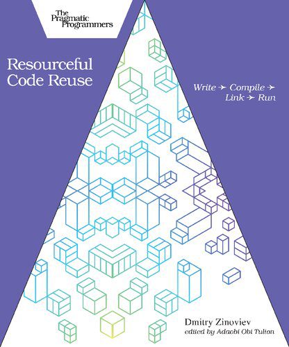 خرید و دانلود نسخه کامل کتاب Resourceful Code Reuse_68720b45bb4ba.jpeg خرید و دانلود نسخه کامل کتاب Resourceful Code Reuse