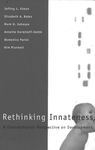 خرید و دانلود نسخه کامل کتاب Rethinking Innateness: A Connectionist Perspective on Development_686a87a304a31.jpeg خرید و دانلود نسخه کامل کتاب Rethinking Innateness: A Connectionist Perspective on Development