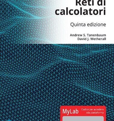 خرید و دانلود نسخه کامل کتاب Reti di calcolatori. Ediz. Mylab. Con aggiornamento online. Con ebook