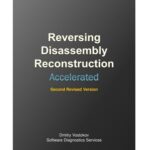 خرید و دانلود نسخه کامل کتاب Reversing Disassembly Reconstruction Accelerated