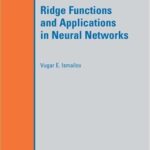 خرید و دانلود نسخه کامل کتاب Ridge Functions and Applications in Neural Networks