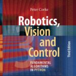 خرید و دانلود نسخه کامل کتاب Robotics, Vision and Control: Fundamental Algorithms in Python, 3rd Edition