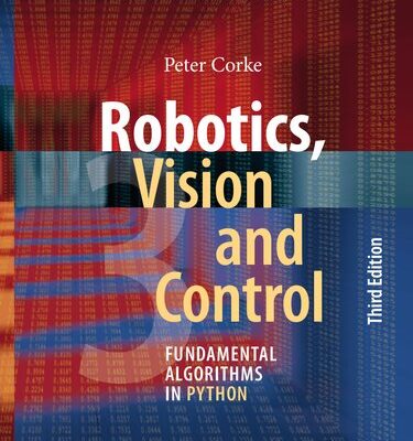 خرید و دانلود نسخه کامل کتاب Robotics, Vision and Control: Fundamental Algorithms in Python, 3rd Edition