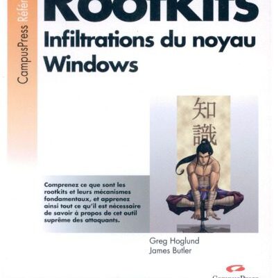 خرید و دانلود نسخه کامل کتاب Rootkits, infiltration du noyau Windows