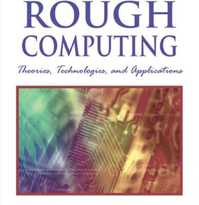 خرید و دانلود نسخه کامل کتاب Rough computing: theories, technologies, and applications