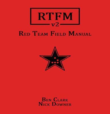 خرید و دانلود نسخه کامل کتاب RTFM: Red Team Field Manual v2