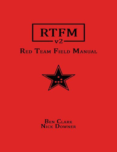 خرید و دانلود نسخه کامل کتاب RTFM: Red Team Field Manual v2_6867e837d959f.jpeg خرید و دانلود نسخه کامل کتاب RTFM: Red Team Field Manual v2