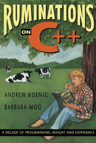 خرید و دانلود نسخه کامل کتاب Ruminations on C++: A decade of programming insight and experience_6877d5334f5dd.jpeg خرید و دانلود نسخه کامل کتاب Ruminations on C++: A decade of programming insight and experience