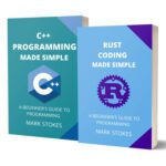 خرید و دانلود نسخه کامل کتاب Rust and C++ Programming Made Simple: A Beginner’s Guide to Programming