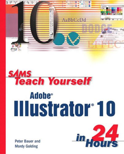 خرید و دانلود نسخه کامل کتاب Sams Teach Yourself Adobe(R) Illustrator(R) 10 in 24 Hours_687d68b0624a0.jpeg خرید و دانلود نسخه کامل کتاب Sams Teach Yourself Adobe(R) Illustrator(R) 10 in 24 Hours