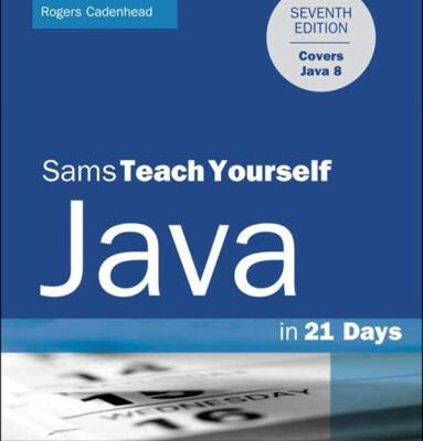 خرید و دانلود نسخه کامل کتاب Sams Teach Yourself Java in 21 Days (Covering Java 8)