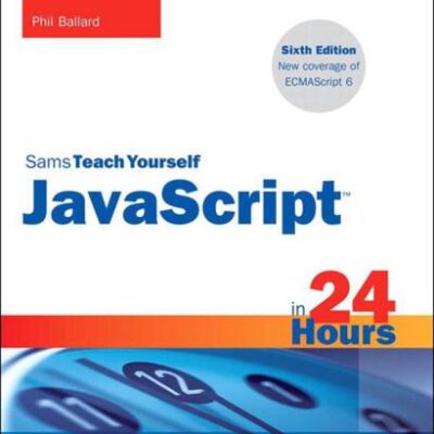خرید و دانلود نسخه کامل کتاب Sams Teach Yourself JavaScript in 24 Hours