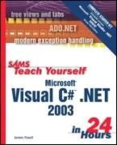 خرید و دانلود نسخه کامل کتاب Sams teach yourself Microsoft Visual C# .NET 2003 in 24 hours_687238b89e372.jpeg خرید و دانلود نسخه کامل کتاب Sams teach yourself Microsoft Visual C# .NET 2003 in 24 hours