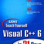 خرید و دانلود نسخه کامل کتاب Sams Teach Yourself Visual C++ 6 in 21 Days