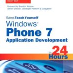 خرید و دانلود نسخه کامل کتاب Sams Teach Yourself Windows Phone 7 Application Development in 24 Hours