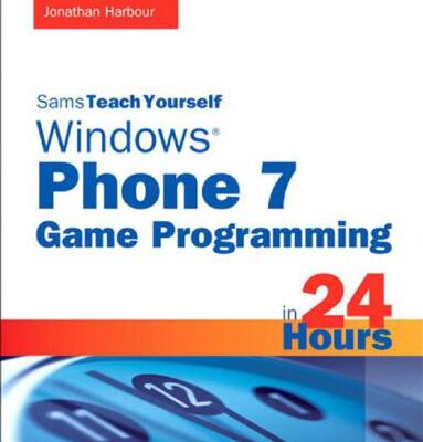 خرید و دانلود نسخه کامل کتاب Sams Teach Yourself Windows Phone 7 Game Programming in 24 Hours (Sams Teach Yourself…in 24 Hours)