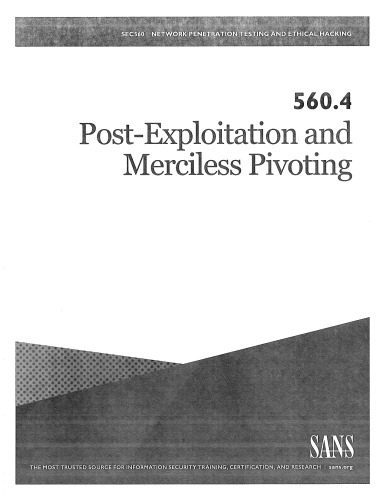 خرید و دانلود نسخه کامل کتاب SANS 560.4 – Post-Exploitation and Merciless Pivoting_686817a4377bf.jpeg خرید و دانلود نسخه کامل کتاب SANS 560.4 – Post-Exploitation and Merciless Pivoting