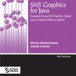 خرید و دانلود نسخه کامل کتاب SAS Graphics for Java: Examples Using SAS Appdev Studio and the Output Delivery System